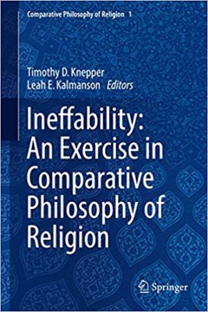 Ineffability An Exercise in Comparative Philosophy