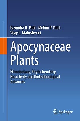 Apocynaceae Plants Ethnobotany Phytochemistry Bioactivity and Biotechnological Advances