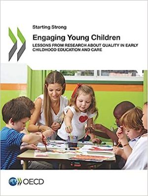 Starting Strong Engaging Young Children Lessons from Research about Quality in Early Childhood Education and Care