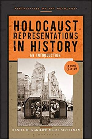 Holocaust Representations in History An Introduction  2nd Edition