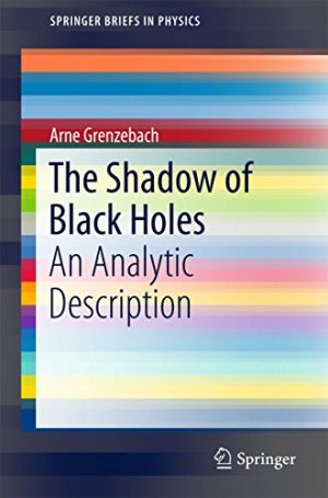 The Shadow of Black Holes An Analytic Description