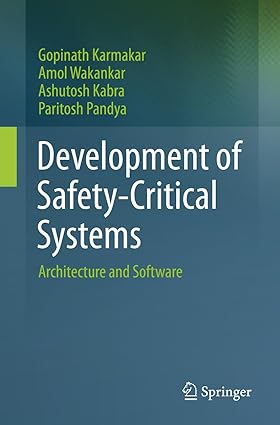 Development of Safety Critical Systems Architecture and Software
