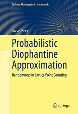 Probabilistic Diophantine Approximation Randomness in Lattice Point Counting