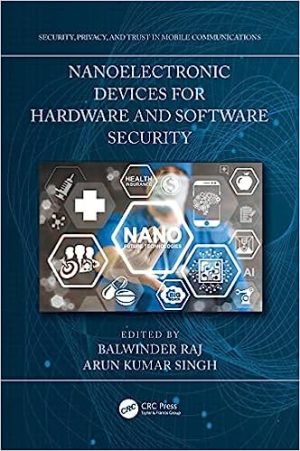Nanoelectronic Devices for Hardware and Software Security