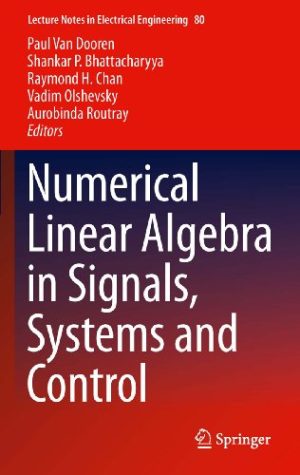 Numerical Linear Algebra in Signals Systems and Control