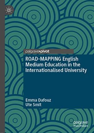 ROAD MAPPING English Medium Education in the Internationalised University
