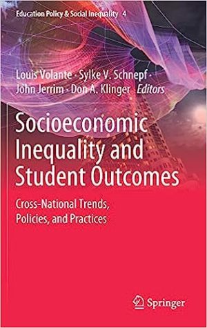 Socioeconomic Inequality and Student Outcomes Cross National Trends Policies and Practices