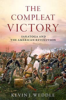 The Compleat Victory Saratoga and the American Revolution