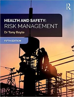 Health and Safety Risk Management 5th Edition