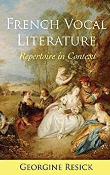 French Vocal Literature Repertoire in Context