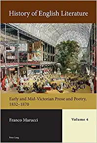 History of English Literature Volume 4 Early and Mid Victorian Prose and Poetry 1832 1870