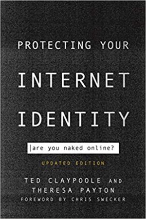Protecting Your Internet Identity Are You Naked Online