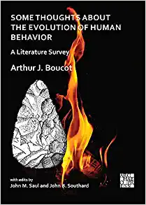 Some Thoughts About the Evolution of Human Behavior A Literature Survey