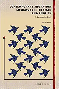 Contemporary Migration Literature in German and English A Comparative Study