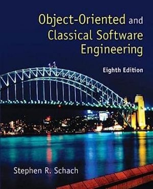 Object Oriented and Classical Software Engineering 8th Edition
