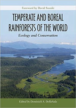 Temperate and Boreal Rainforests of the World Ecology and Conservation