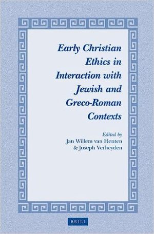 Early Christian Ethics in Interaction with Jewish and Greco Roman Contexts