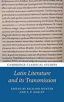 Latin Literature and its Transmission