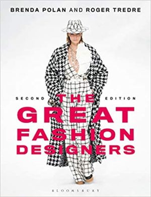 The Great Fashion Designers from Chanel to McQueen the names that made fashion history