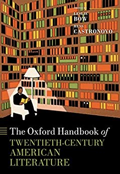 The Oxford Handbook of Twentieth Century American Literaturexford Han Odbooks of Literature