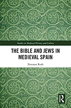 The Bible and Jews in Medieval Spain