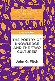 The Poetry of Knowledge and the Two Cultures