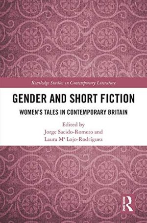 Gender and Short Fiction Womens Tales in Contemporary Britain
