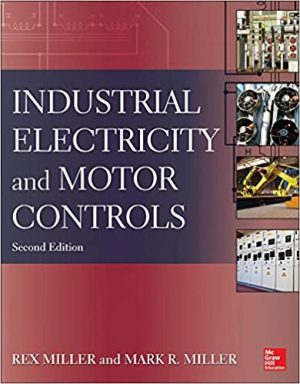 Industrial Electricity and Motor Controls 2nd Edition