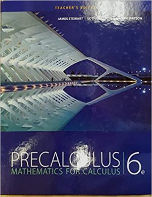 Precalculus Mathematics for Calculus 6th Edition Teachers Edition