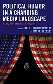 Political Humor in a Changing Media Landscape A New Generation of Research