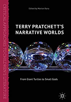 Terry Pratchetts Narrative Worlds From Giant Turtles to Small Gods