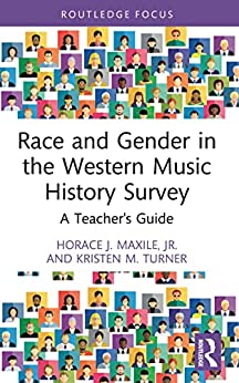 Race and Gender in the Western Music History Survey A Teachers Guide