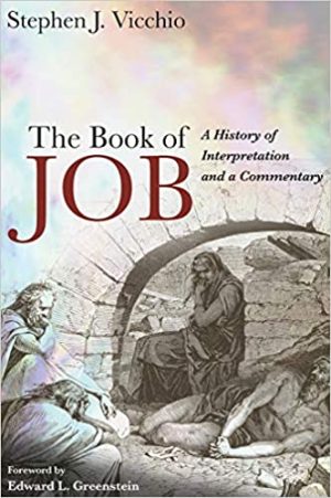 The Book of Job A History of Interpretation and a Commentary