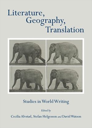 Literature Geography Translation Studies in World Writing