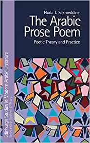 The Arabic Prose Poem Poetic Theory and Practice
