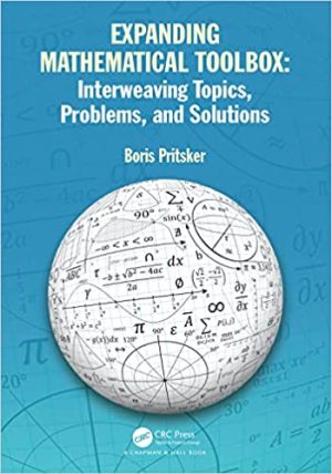 Expanding Mathematical Toolbox Interweaving Topics Problems and Solutions Interweaving Topics Problems and Solutions