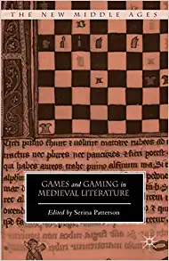 Games and Gaming in Medieval Literature