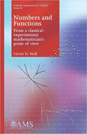 Numbers and Functions From a Classical Experimental Mathematicians Point of View