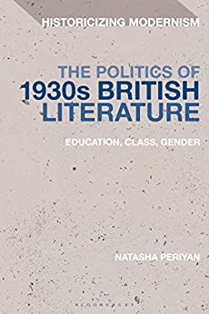 The Politics of 1930s British Literature Education Class Gender