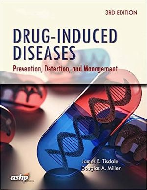 Drug Induced Diseases Prevention Detection and Management