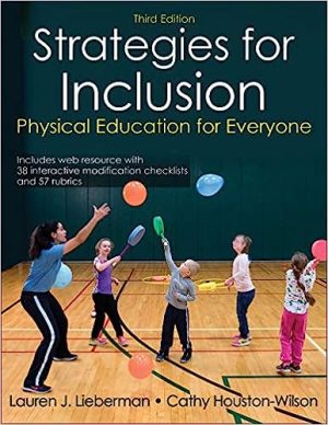 Strategies for Inclusion Physical Education for Everyone