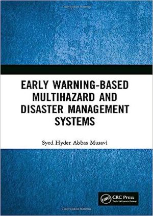 Early Warning Based Multihazard and Disaster Management Systems