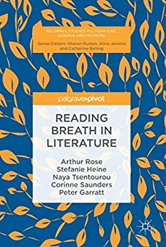 Reading Breath in Literature Palgrave Studies in Literature Science and Medicine