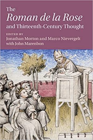 The Roman de la Rose and Thirteenth Century Thought