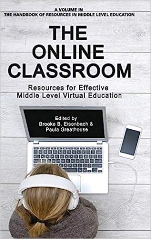 The Online Classroom Resources for Effective Middle Level Virtual Education