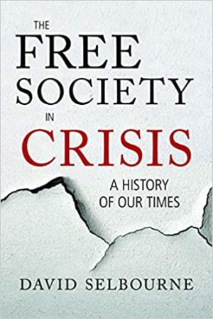 The Free Society in Crisis A History of Our Times
