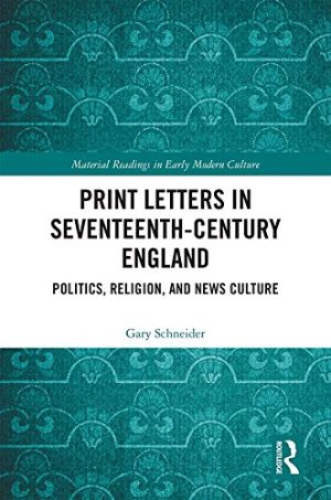 Print Letters in Seventeenth Century England