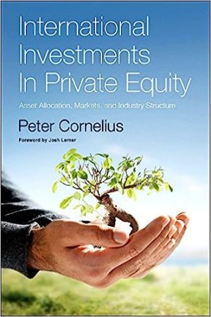 International Investments in Private Equity Asset Allocation Markets and Industry Structure