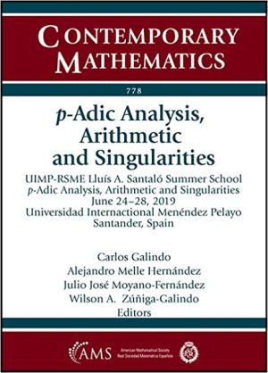P-adic Analysis Arithmetic and Singularities