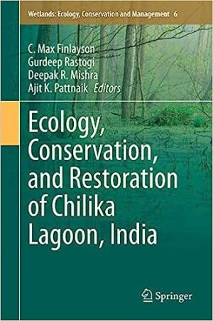 Ecology Conservation, and Restoration of Chilika Lagoon India